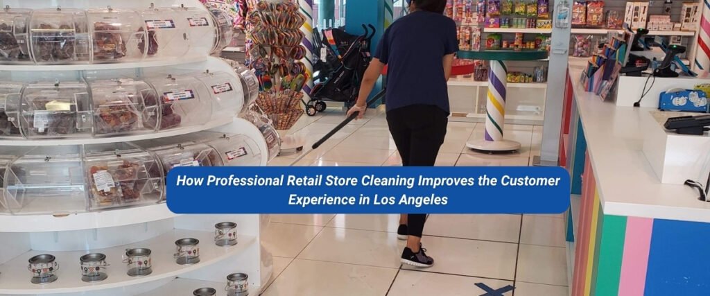 Retail Store Cleaning Services Los Angeles | Office Pro